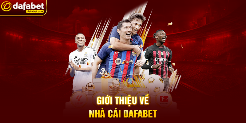 Giới thiệu về nhà cái Dafabet